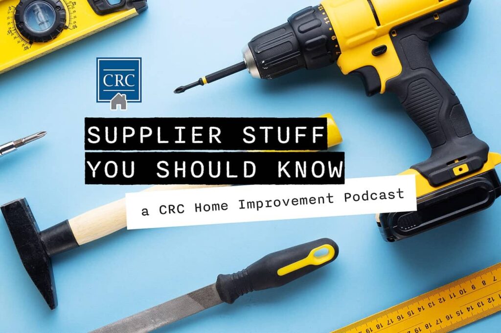 Supplier Stuff You Should Know - a Home Improvement Podcast